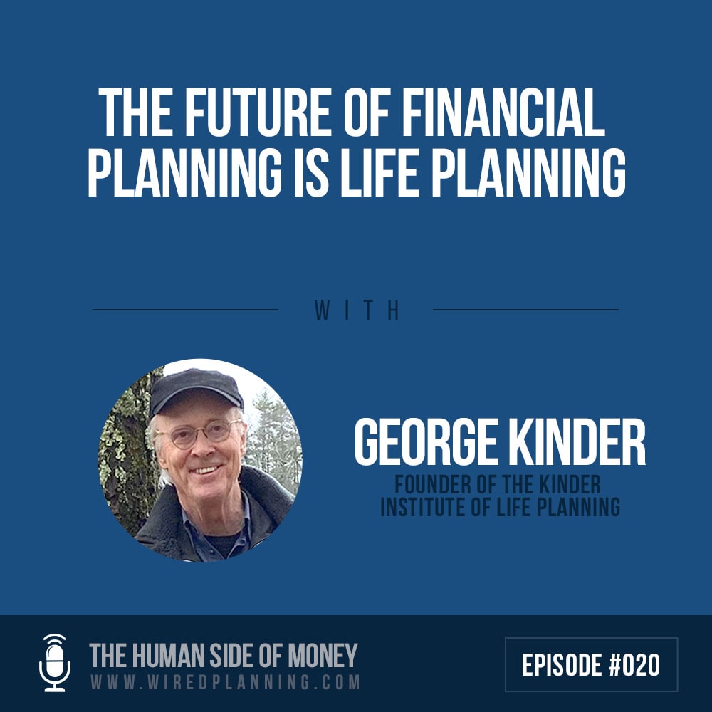 future of financial planning is life planning