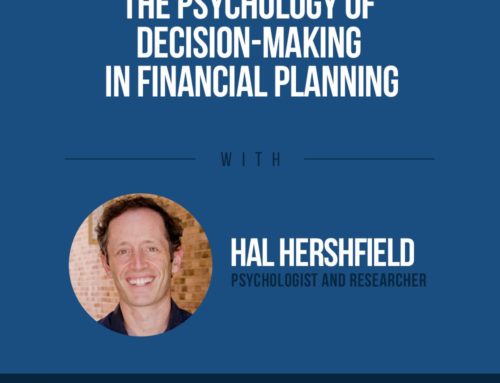 The Human Side of Money Ep. 53: The Psychology Of Decision-Making In Financial Planning with Hal Hershfield
