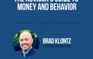 The Advisor's Guide To Money And Behavior