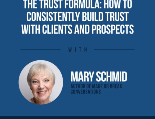 The Human Side of Money Ep. 57: The Trust Formula: How To Consistently Build Trust With Clients And Prospects with Mary Schmid