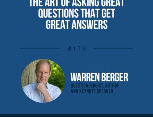 The Human Side of Money Ep. 78: The Art of Asking Great Questions That Get Great Answers with Warren Berger