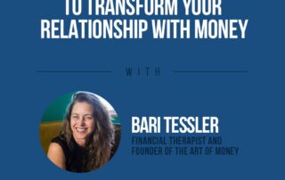 three-step guide to transform your relationship wtih money