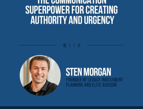 The Human Side of Money Ep. 107: The Communication Superpower For Creating Authority And Urgency with Sten Morgan